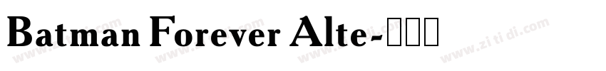 Batman Forever Alte字体转换